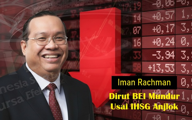 Dirut BEI Mundur Usai IHSG Anjlok, Pasar Modal Jadi Sorotan