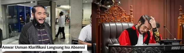 Anwar Usman Klarifikasi Langsung Isu Absensi