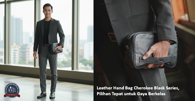 Leather Hand Bag Cherokee Black Series, Pilihan Tepat untuk Gaya Berkelas