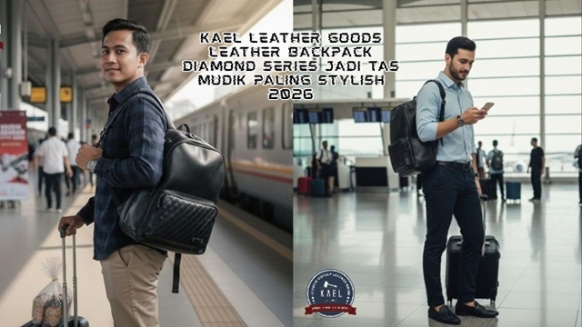 Kael Leather Goods Leather Backpack Diamond Series Jadi Tas Mudik Paling Stylish 2026