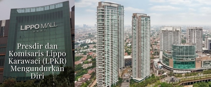 Investor Merespons Dinamis Pergantian Manajemen LPKR