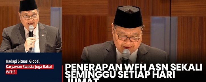 Kebijakan WFH untuk Swasta Disesuaikan Kebutuhan